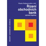 Řízení obchodních bank vybrané kapitoly – Hledejceny.cz