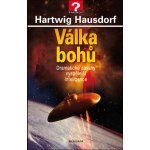 Válka bohů - Hartwig Hausdorf – Zbozi.Blesk.cz