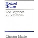 Michael Nyman Zoo Caprices For Solo Violin noty na housle – Zboží Mobilmania