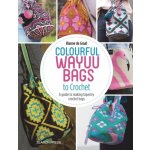 Colourful Wayuu Bags to Crochet – Hledejceny.cz