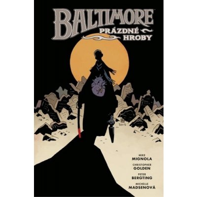 Baltimore 7 - Prázdné hroby - Christopher Golden – Hledejceny.cz
