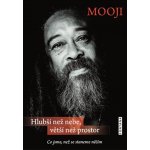 Hlubší než nebe, větší než prostor - Mooji – Sleviste.cz