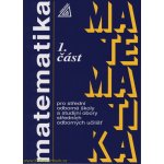 Matematika pro SOŠ a studijní obory SOU - 1.část, 7. vydání - Emil Calda