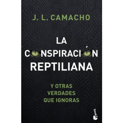 LA CONSPIRACIÓN REPTILIANA Y OTRAS VERDADES QUE IGNORAS