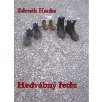 Hedvábný řetěz - Zdeněk Hanka