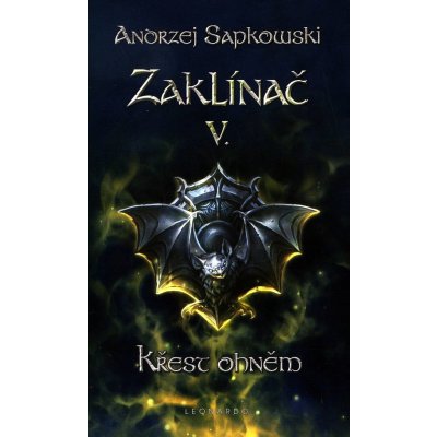 Zaklínač V: Křest ohněm - Andrzej Sapkowski – Zboží Mobilmania