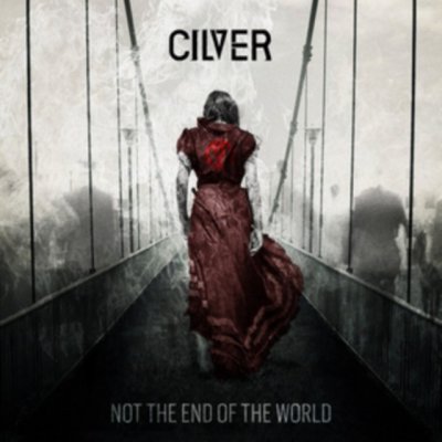 Cilver - Not The End Of The World CD – Zboží Mobilmania