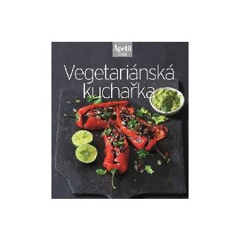 Vegetariánská kuchařka Edice Apetit