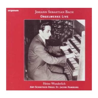 Johann Sebastian Bach - Orgelwerke Live CD