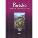 Portské -- a ostatní fortifikovaná vína - Jan Stávek, Jan Stávek, Jan Stávek