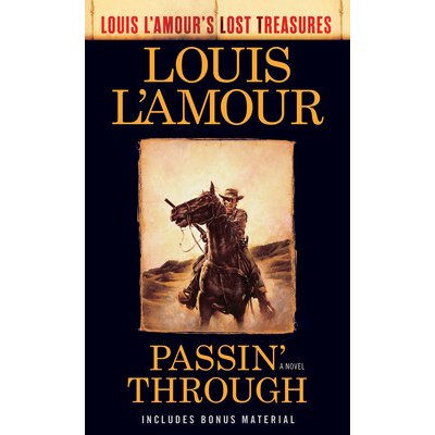 Passin' Through Louis l'Amour's Lost Treasures) - (L'Amour Louis – Hledejceny.cz