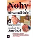 Nohy - obraz naší duše - Ann Gadd