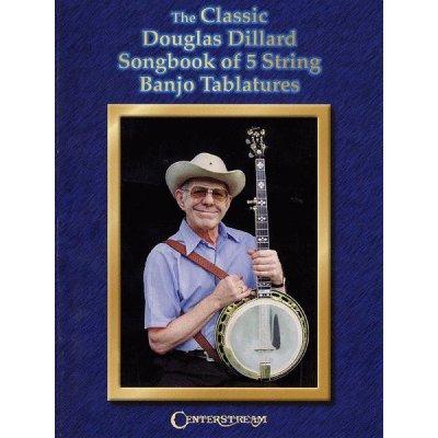The Classic Douglas Dillard Sonbook tabulatury na banjo – Sleviste.cz
