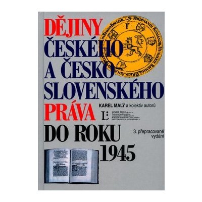 Dějiny českého a česko-slovenského práva do roku 1945 – Zboží Mobilmania