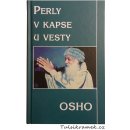 Perly v kapse u vesty - Osho