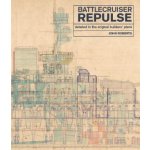 Battlecruiser Repulse Roberts,John – Hledejceny.cz