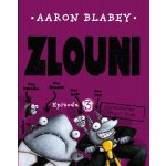 Zlouni 3 - Blabey Aaron – Zbozi.Blesk.cz