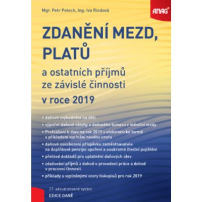 Zdanění mezd, platů a ostatních příjmů ze závislé činnosti v roce 2019 - Mgr. Petr Pelech, Ing. Iva Rindová – Zboží Mobilmania