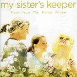 MY SISTER`S KEEPER SOUNDTRACK – Hledejceny.cz