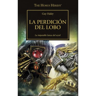 THE HORUS HERESY Nº 49/54 LA PERDICION DEL LOBO