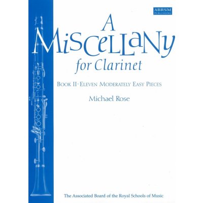 A Miscellany for Clarinet 2 / klarinet a klavír – Hledejceny.cz