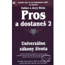 Pros a dostaneš 2 - Esther Hicks, Jerry Hicks