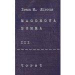 Jirous Ivan Martin: Magorova summa III. Kniha – Hledejceny.cz