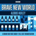 Brave New World: A BBC Radio 4 full-cast dramatisation – Hledejceny.cz
