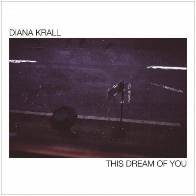 Diana Krall - This Dream Of You LP – Zboží Mobilmania