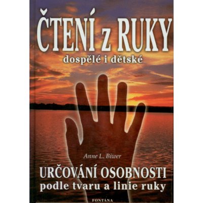 Čtení z ruky dospělé i dětské Anne L. Biwer – Zbozi.Blesk.cz