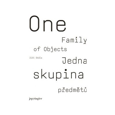 Jedna skupina předmětů/ One Family of Objects - Jiří Skála