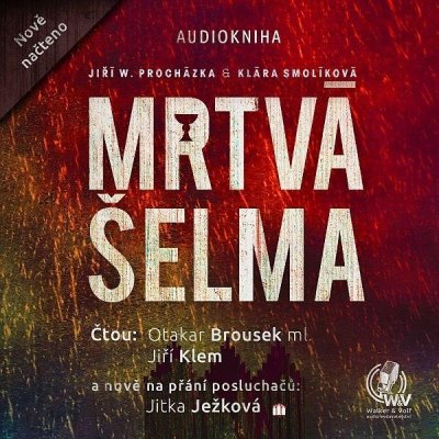 Mrtvá šelma - Procházka Jiří W., Smolíková Klára – Zboží Dáma