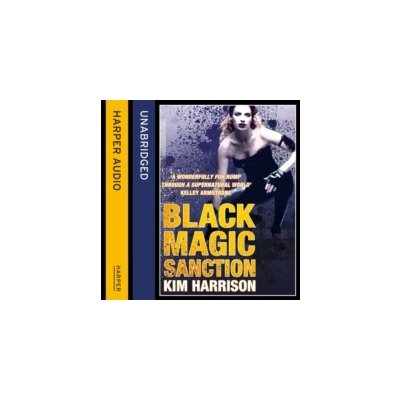 Black Magic Sanction Rachel Morgan / The Hollows, Book 8 Harrison Kim, Arthur Keri, Gavin Marguerite audio – Zbozi.Blesk.cz