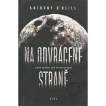 Na odvrácené straně - Anthony O´Neill – Hledejceny.cz