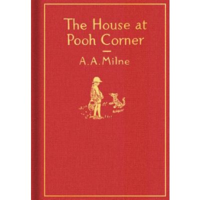 House at Pooh Corner: Classic Gift Edition