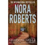 Shadow Spell - Nora Roberts – Hledejceny.cz