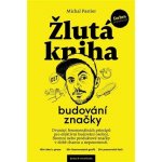 Žlutá kniha budování značky - Michal Pastier – Hledejceny.cz