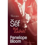 Šéf na zabití - Penelope Bloom – Sleviste.cz
