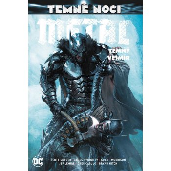 Temné noci - Metal 3: Temný vesmír - Snyder Scott, Tynion IV James,, Pevná vazba vázaná