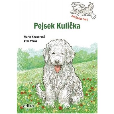 Pejsek Kulička – Začínám číst – Hledejceny.cz