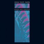 Nine Inch Nails - Pretty Hate Machine LP – Hledejceny.cz