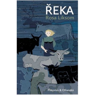 Řeka - Rosa Liksom