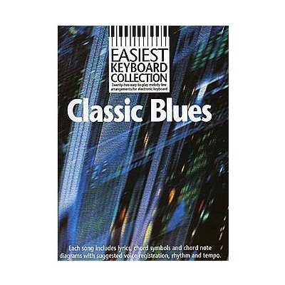 Easiest Keyboard Collection Classic Blues noty, melodická linka, akordy – Zbozi.Blesk.cz