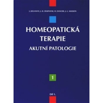 Homeopatická terapie 1. díl. Akutní patologie - kol. - Boiron