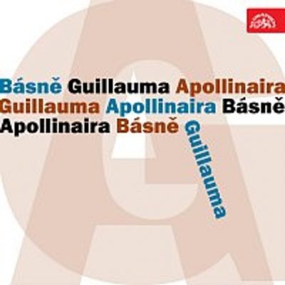 Básně Guillauma Apollinaira - Apollinaire Guillaume – Hledejceny.cz