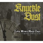 Knuckledust - Time Won't Heal This CD – Zboží Mobilmania