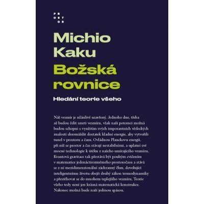Božská rovnice - Michio Kaku – Zbozi.Blesk.cz