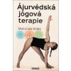 Kniha Ajurvédská jógová terapie