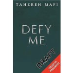 Defy Me - Tahereh Mafi – Sleviste.cz