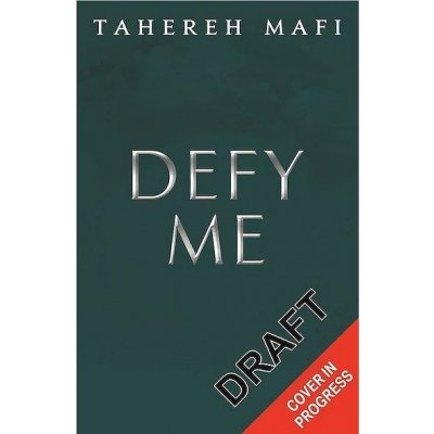 Defy Me - Tahereh Mafi – Zboží Mobilmania